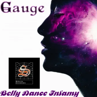 Belly Dance Infamy by Gauge