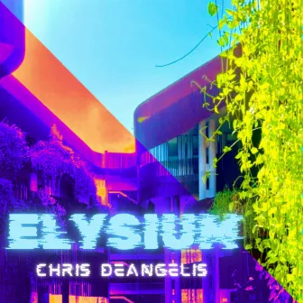 Elysium by chris deangelis