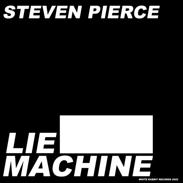 Lie Machine