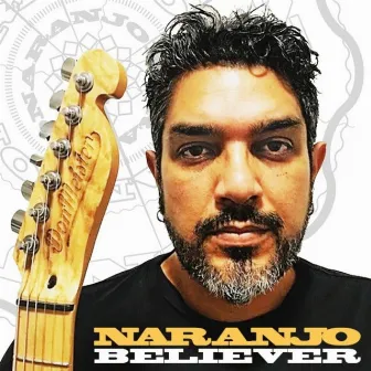 Believer - 25 Year Anniversary Edition by Naranjo