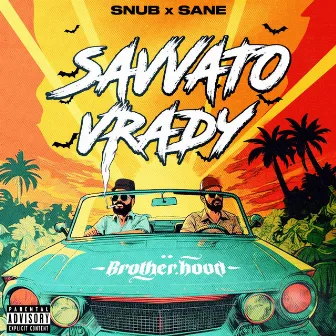 SAVVATO VRADY by Sane