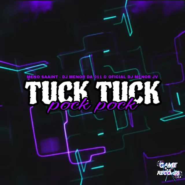 Tuck tuck pock pock