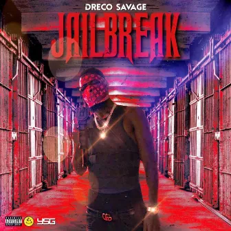 Jail Break by Dreco Savage