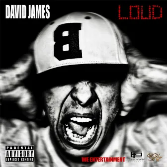 Loud by David James