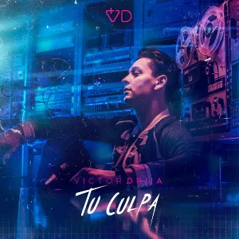 Tu Culpa by Victor Drija