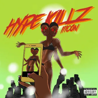 Hype Killz by Iiicon