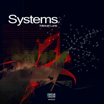 Systems EP by Manuel Luna