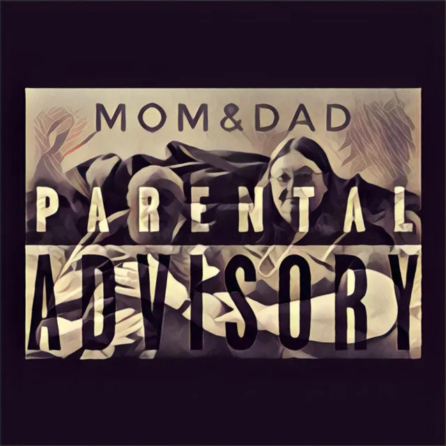 Parental advisory