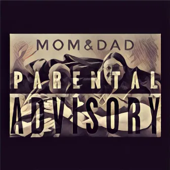 Parental advisory by B-15