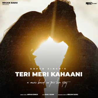 Teri Meri Kahaani by Regan Dadu