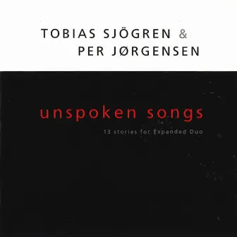 Unspoken Songs by Per Jørgensen