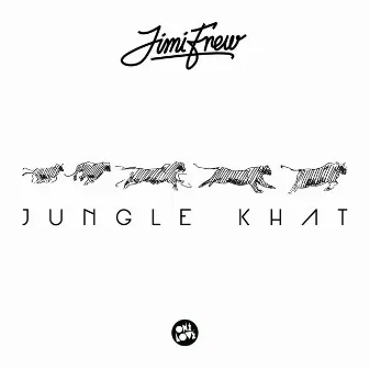 Jungle Khat by Jimi Frew