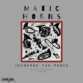 Increase the Peace (2019 Remaster) by Matic Horns