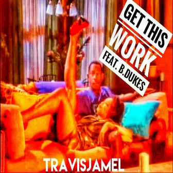 Get This Work by Travisjamel