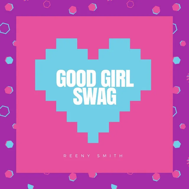 Good Girl Swag