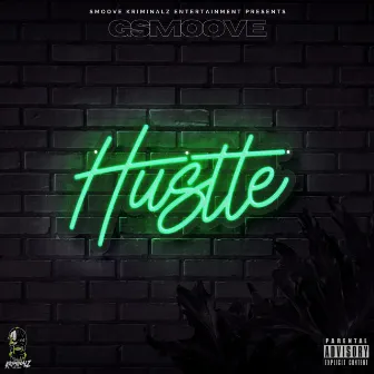 Hustle by G Smoove