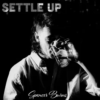 Settle Up by Spencer Burns