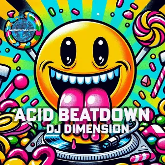 Acid Beatdown by DJ Dimension