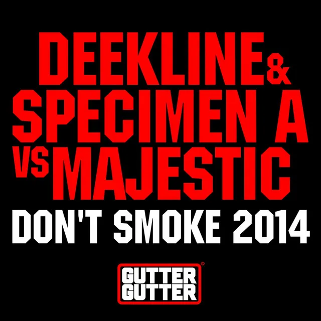 Don't Smoke 2014 - Original Mix