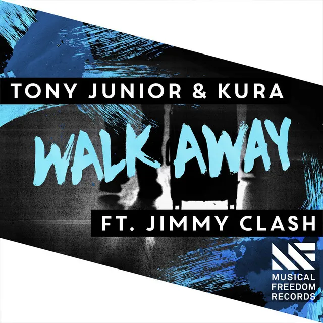 Walk Away (feat. Jimmy Clash)