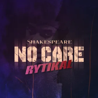 No Care by Shakespeare