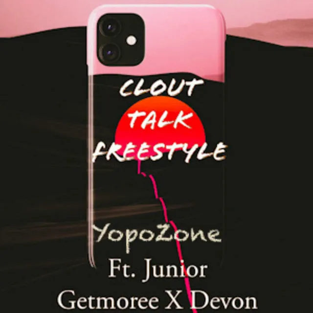 Clout Talk Freestyle