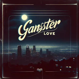 GANSTER LOVE by KANDY ROSE