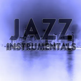 Jazz Instrumentals by Instrumental Music Songs