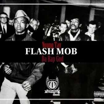 Flash Mob by YTRG