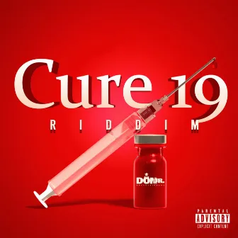 Cure 19 Riddim by Dave Biggz