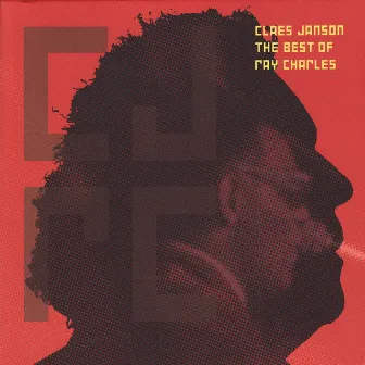 The Best of Ray Charles by Claes Janson