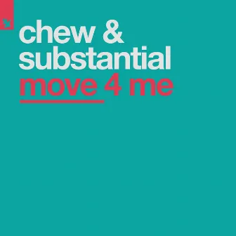 Move 4 Me by Chew