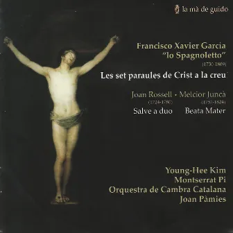 Rossell: Salve a duo - García Fajer: Les set paraules de Crist a la creu - Juncà: Beata Mater by Young-Hee Kim