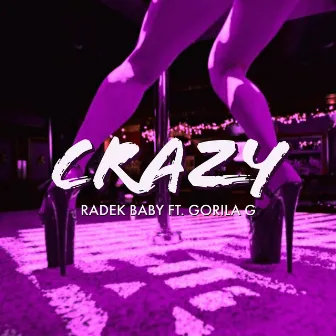 Crazy by Radek Baby