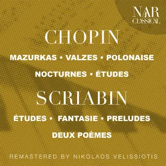 CHOPIN: MAZURKAS, WALTZES, POLONAISE 