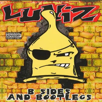 B Sides and Bootlegs by Luniz