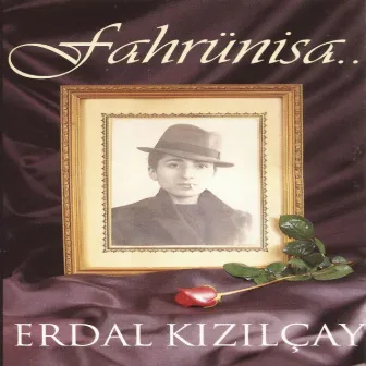 Fahrünisa by Erdal Kızılçay