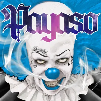 Payaso by Bear Busby