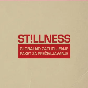 Globalno Zatupljenje (Paket Za Preživljavanje) by ST!llness