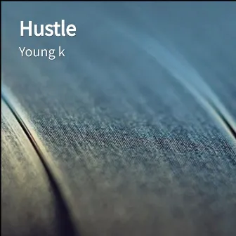 Hustle by Unknown Artist