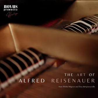 The Art of Alfred Reisenauer. Piano Music from the Golden Age by Alfred Reisenauer