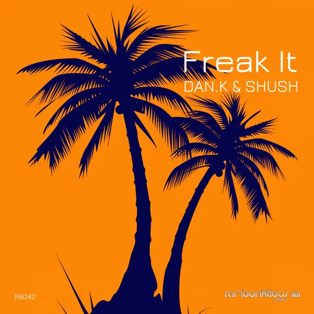 Freak It - Original Mix