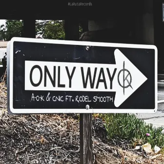 Only Way by Cnic