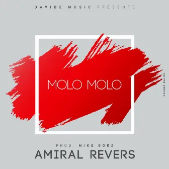 Molo molo by Amiral Revers