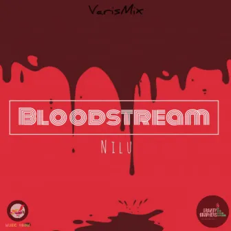 Bloodstream by Nilu