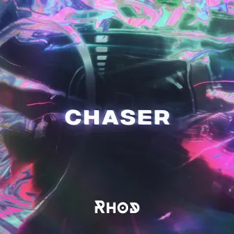 Chaser by Rhod