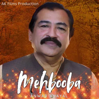 Mehbooba by Anwar Khayal