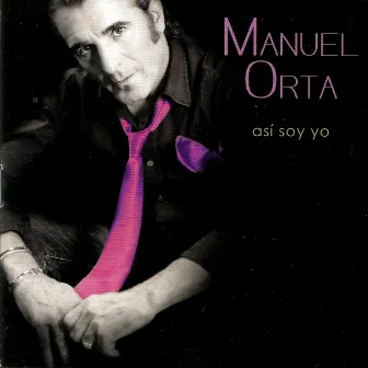 Así Soy Yo by Manuel Orta