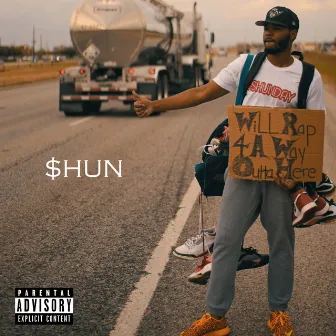 Will Rap 4 a Way Outta Here. by Shun Gawd