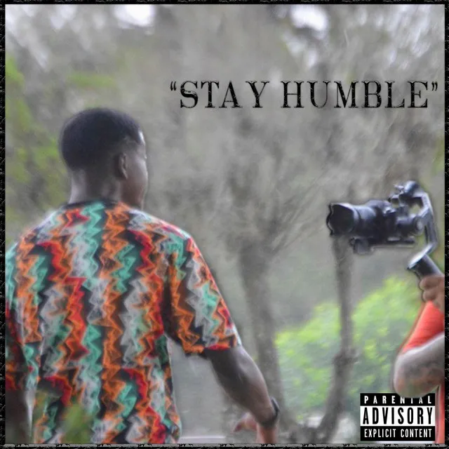 Stay Humble